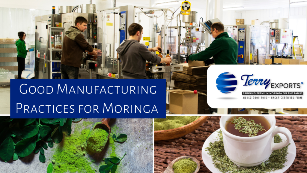 Good Manufacturing Practices for Moringa