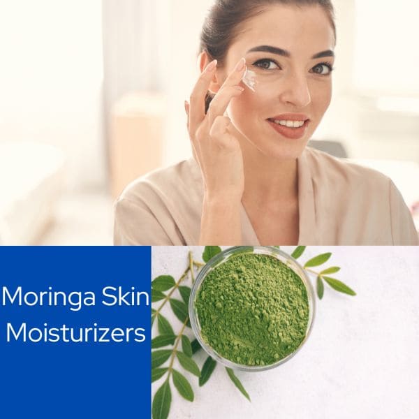 Moringa Skin Moisturizers